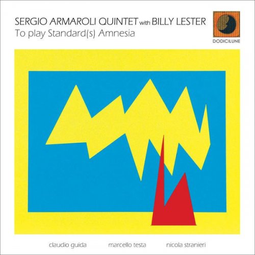 Sergio Armaroli Quintet - To Play Standard(s) Amnesia (2017) FLAC