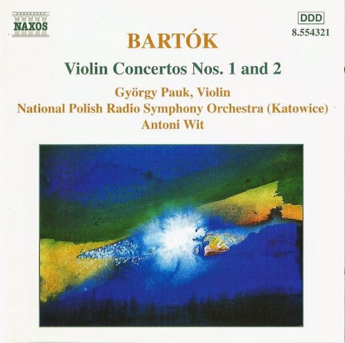 Györg Pauk, Antoni Wit - Bartok: Violin Concertos Nos.1 & 2 (1999) CD-Rip