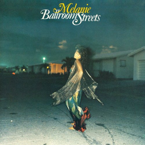 Melanie - Ballroom Streets (2024 Remaster) (1978) [Hi-Res]