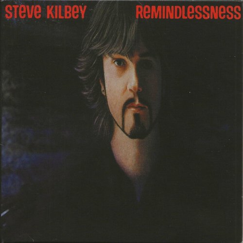 Steve Kilbey - Remindlessness (Remastered 2025) (1990)