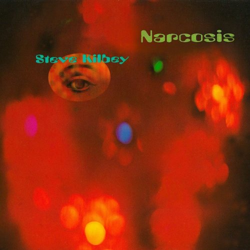 Steve Kilbey - Narcosis + (Remastered 2025) (1992)