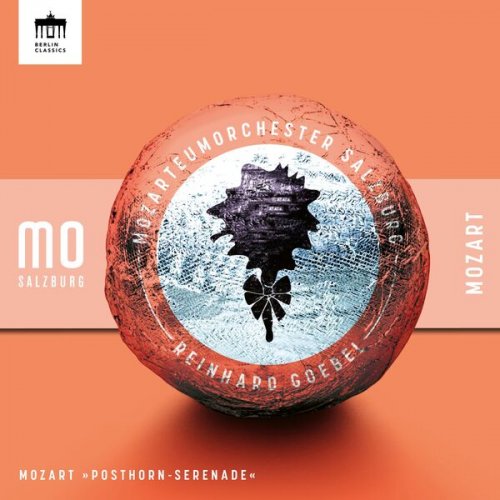 Mozarteumorchester Salzburg & Reinhard Goebel - Mozart: Posthornserenade (2025) [Hi-Res]