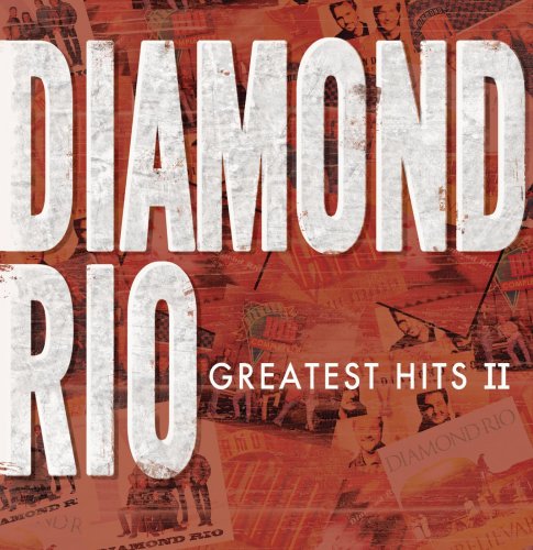 Diamond Rio - Greatest Hits II (2006)