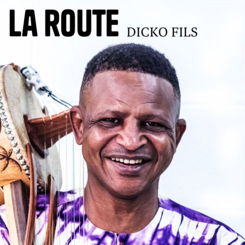 Dicko fils - La Route (2025) [Hi-Res]