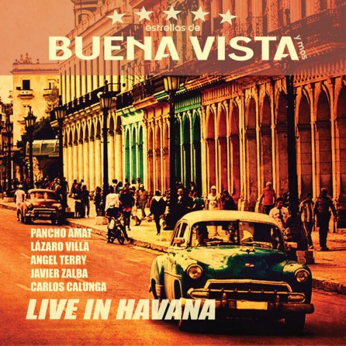 Estrellas de Buena Vista, Pancho Amat - LIVE IN HAVANA (2025) [Hi-Res]