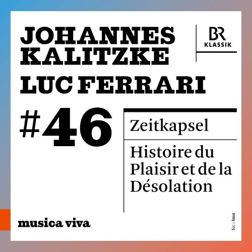 Symphonieorchester Des Bayerischen Rundfunks, Johannes Kalitzke, Sebastian Schottke - Musica Viva, Vol. 46 (Live) (2025) [Hi-Res]