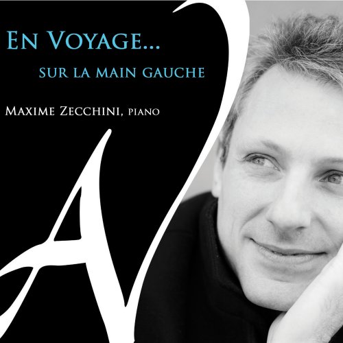 Maxime Zecchini - En voyage… sur la main gauche (2025) [Hi-Res]