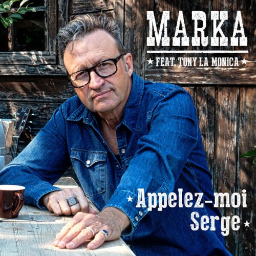 Marka - Appelez-moi Serge (2025) Hi-Res