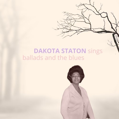 Dakota Staton - Dakota Staton Sings Ballads and the Blues (2021) [Hi-Res]