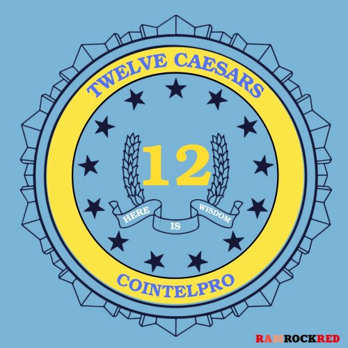 Twelve Caesars - Cointelpro (2025)