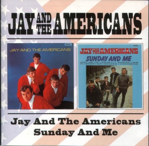 Jay & The Americans - Jay And The Americans + Sunday And Me (2001)