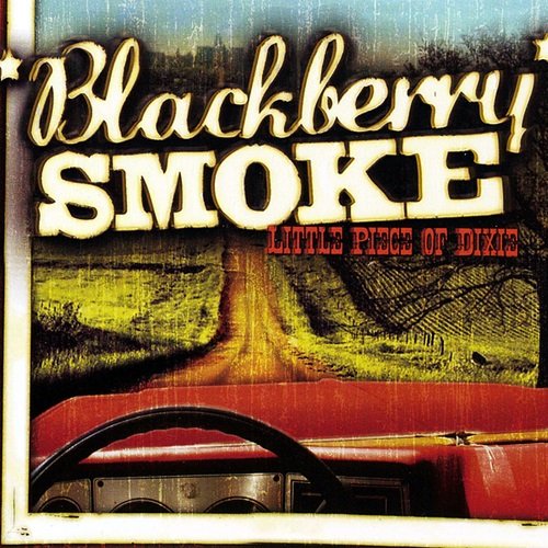 Blackberry Smoke - Little Piece Of Dixie (Bonus Track) (2014)