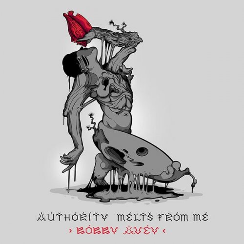 Bobby Avey - Authority Melts from Me (2014)