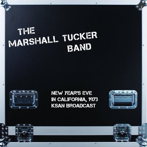 The Marshall Tucker Band - New Year's Eve In California, 1973 (KSAN Broadcast) (2020)