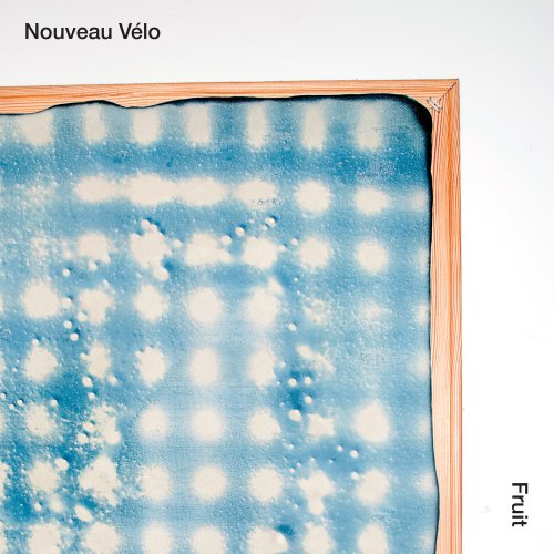 Nouveau Vélo - Fruit (2025) Hi Res