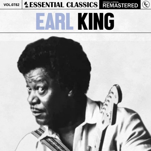 Earl King - Essential Classics, Vol. 782: Earl King (2025)