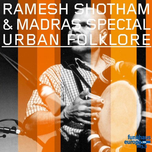 Ramesh Shotham, Madras Special - Urban Folklore (2005)