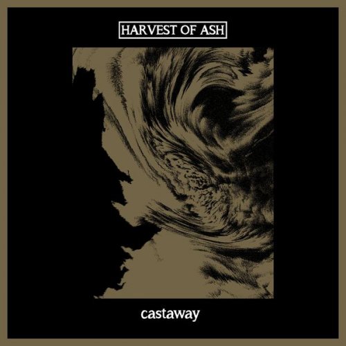 Harvest of Ash - Castaway (2025) Hi-Res