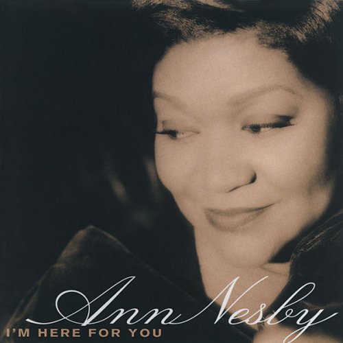 Ann Nesby - I'm Here For You (1996)