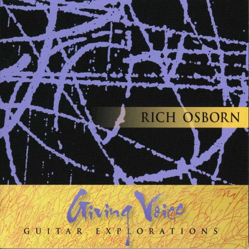 Richard Osborn - Giving Voice : Guitar Explorations (2025)