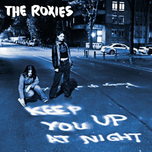 The Roxies - Keep You Up All Night (2025) Hi-Res