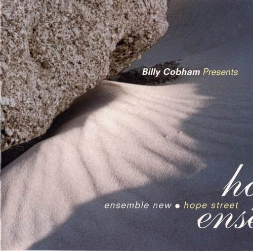 Billy Cobham Presents Ensemble New - Hope Street (1999)