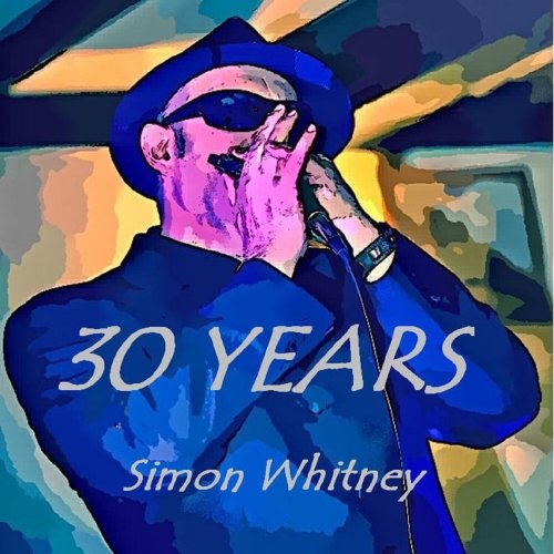 Simon Whitney - 30 Years (2017)