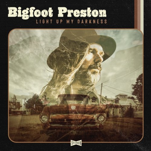 Bigfoot Preston - Light Up My Darkness (2025) Hi-Res