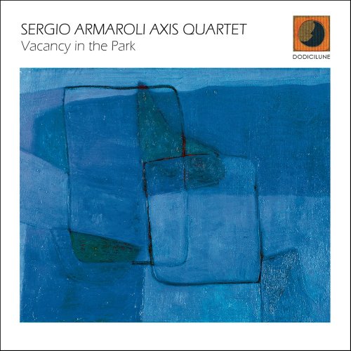 Sergio Armaroli Axis Quartet - Vacancy In The Park (2015) FLAC