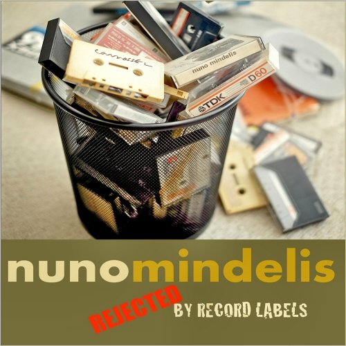 Nuno Mindelis - Recusadas Por Gravadoras (Rejected By Record Labels) EP (2024)