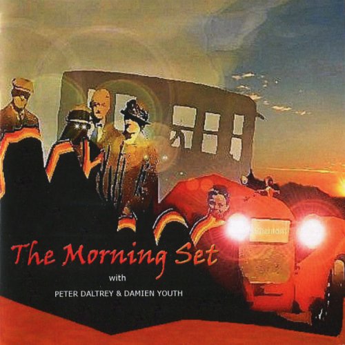 Peter Daltrey - The Morning Set (2007)