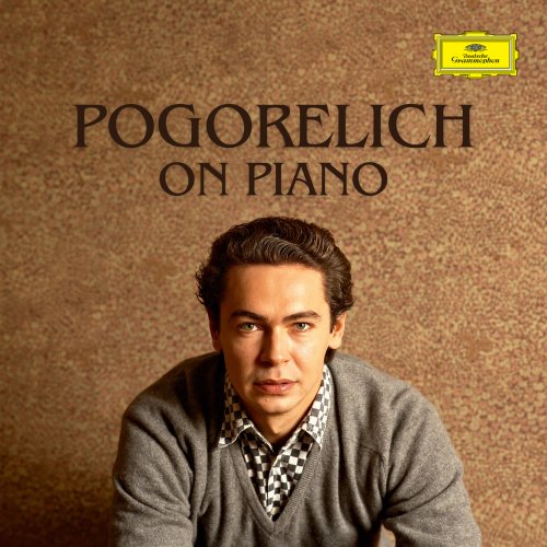 Ivo Pogorelich - Pogorelich: on Piano (2025)