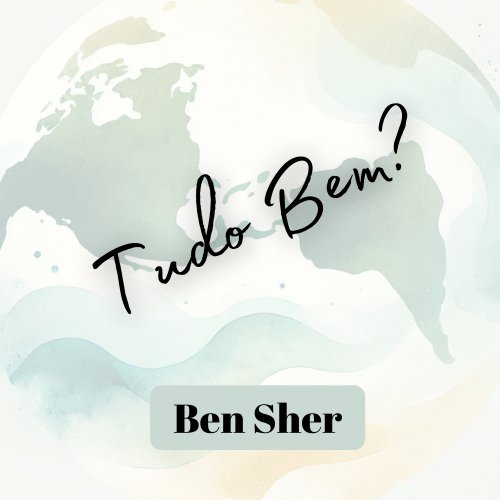 Ben Sher - Tudo Bem? (2025)