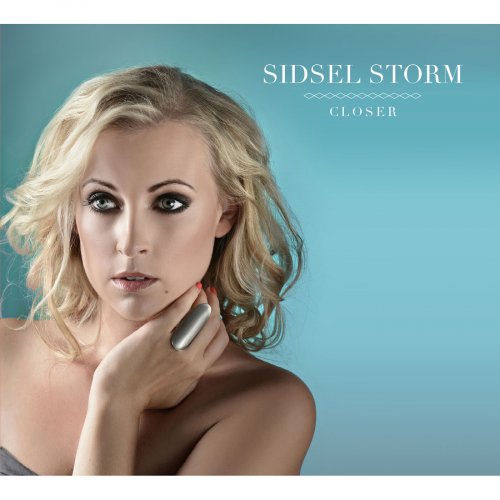 Sidsel Storm - CLOSER (2015) Hi-Res