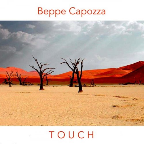 Beppe Capozza - T O U C H (2025)