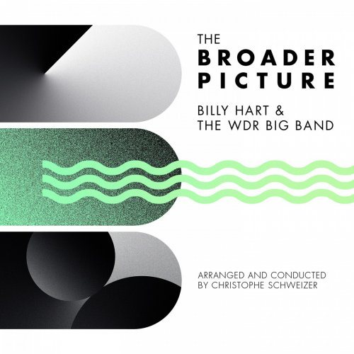 Billy Hart & WDR Big Band - The Broader Picture (2016)