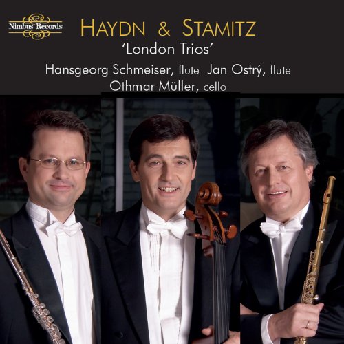 Hansgeorg Schmeiser, Jan Ostrý, Othmar Müller - Haydn & Stamitz: London Trios (2017)