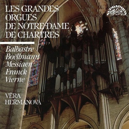 Věra Heřmanová - Les grandes orgues de Notre Dame de Chartres (1992)