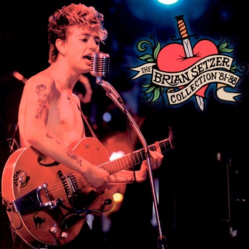 Brian Setzer – The Brian Setzer Collection 1981-1988 (Remastered) (1999)