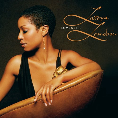 Latoya London - Love & Life (2005)