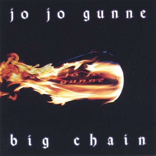 Jo Jo Gunne – Big Chain (2005)