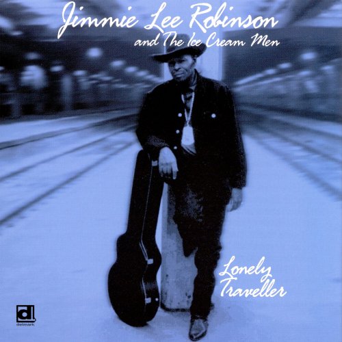 Jimmie Lee Robinson - Lonely Traveller (1994)