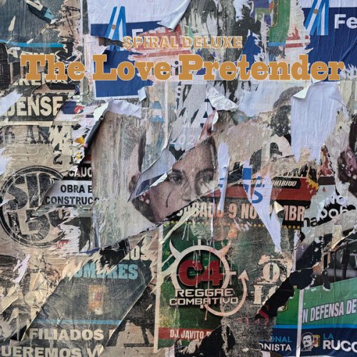 Spiral Deluxe - The Love Pretender (2025) [Hi-Res]