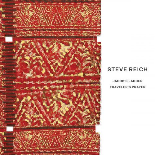 Steve Reich, New York Philharmonic, Jaap van Zweden, Colin Currie Group, Colin Currie & Synergy Vocals - Steve Reich: Jacob's Ladder/Traveler's Prayer (2025) [Hi-Res]