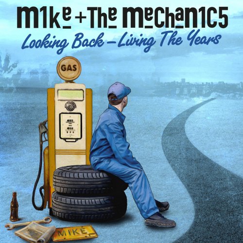 Mike + The Mechanics - Looking Back – Living The Years (2025)