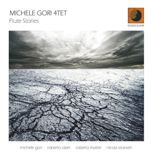 Michele Gori 4tet - Flute Stories (2011) FLAC