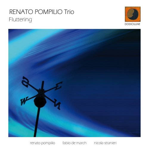 Renato Pompilio Trio - Fluttering (2010) FLAC