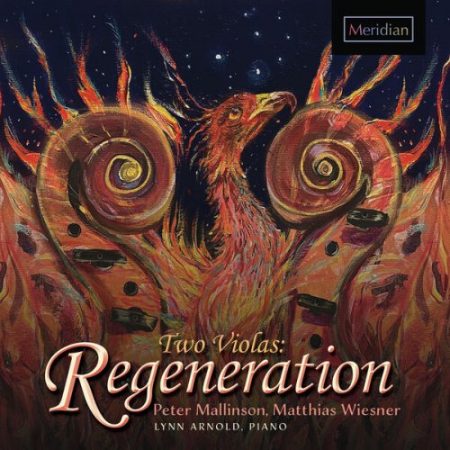 Peter Mallinson, Matthias Wiesner, Lynn Arnold - Two Violas: Regeneration (2025) [Hi-Res]