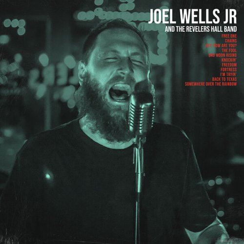 Joel Wells Jr and Revelers Hall Band - Joel Wells Jr and the Revelers Hall Band (2025) Hi-Res