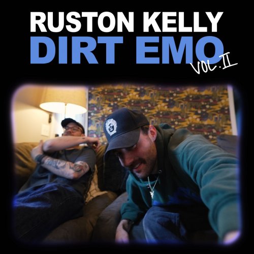 Ruston Kelly - Dirt Emo Vol. 2 (2025) [Hi-Res]